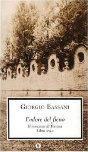 [Il romanzo di Ferrara 06] • L'Odore Del Fieno